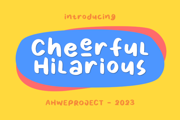 Cheerful Hilarious: A Quirky Font for Unique Designs