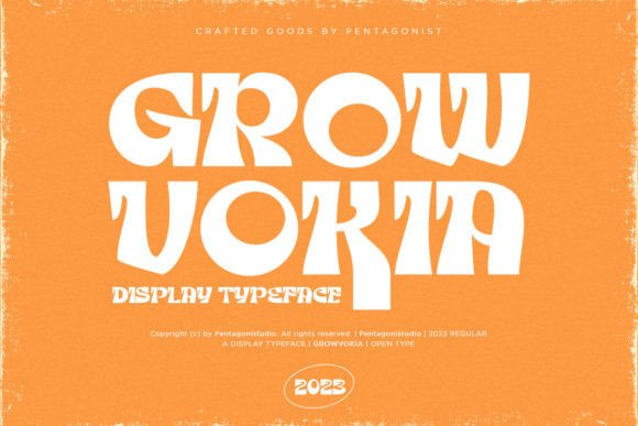 Growvokia: The Unbalanced Display Font That Demands Attention