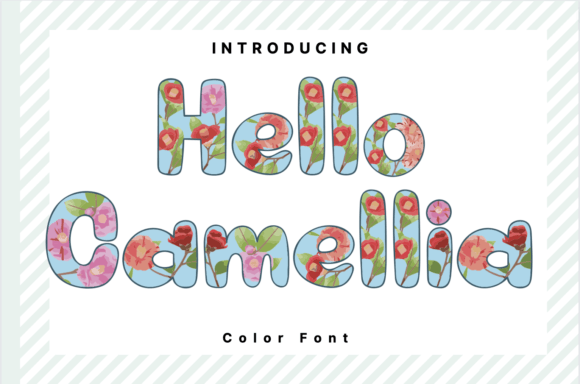 Hello Camellia: A Whimsical Floral Font for Creative Designs
