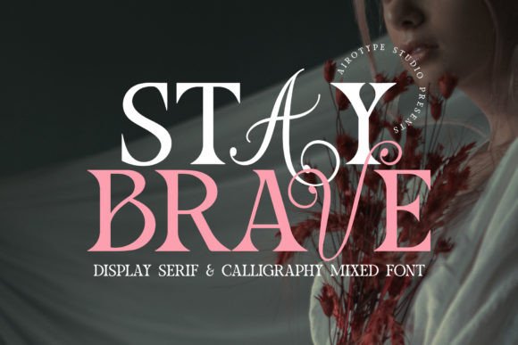 Stay Brave: Elevating Modern Design with Sophisticated Typography